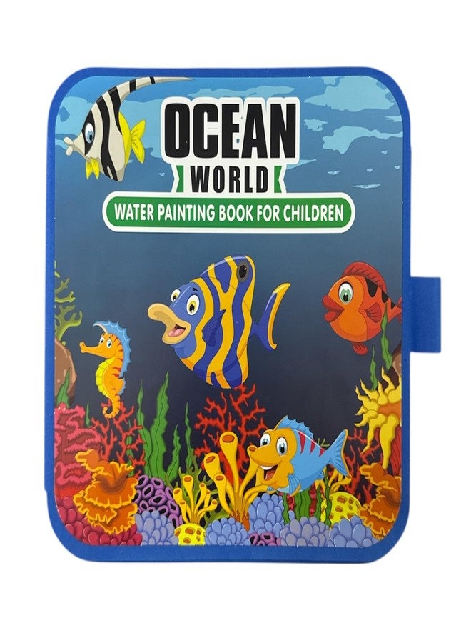 ZEBROC Reusable Water Coloring Book for Kids with Water Painting Brush | Mess-Free Magic Drawing Album | ABC/Animal/Dinosaur/Ocean Themes | Birthday Return Gift Activity Book (Ocean World) - Image 1